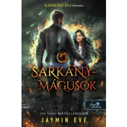 Jaymin Eve - Sárkánymágusok - Szuperlények börtöne 2.