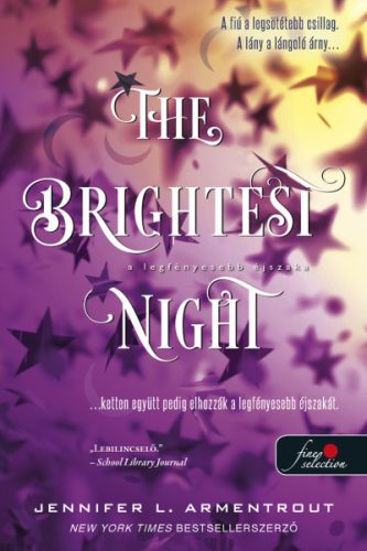 The Brightest Night - A legfényesebb éjszaka - Originek 3. - Jennifer L Armentrout