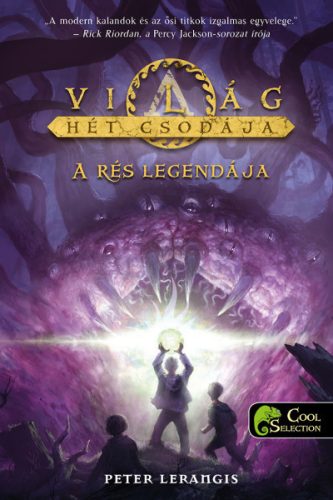 Peter Lerangis - A rés legendája - A Világ Hét Csodája 5.