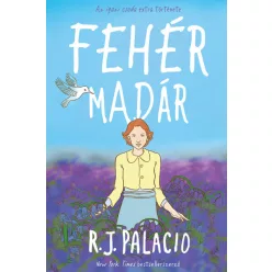 R.j. Palacio - Fehér madár