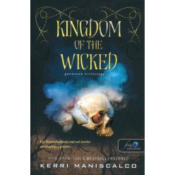   Kerri Maniscalco - Kingdom of the Wicked - Gonoszok királysága