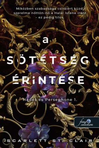 A sötétség érintése - Hades és Persephone 1. - Scarlett St. Clair