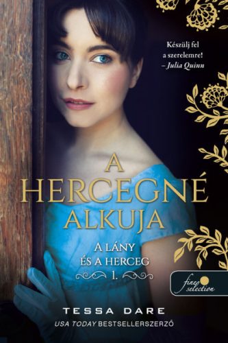 A hercegné alkuja - A lány és a herceg 1. - Tessa Dare