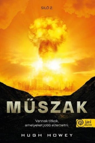 Műszak - Siló 2.- Hugh Howey