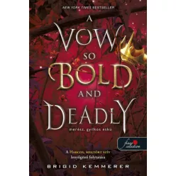   Brigid Kemmerer-  A Vow So Bold and Deadly - Merész, gyilkos eskü