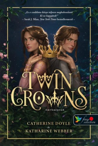 Catherine Doyle  - Katherine Webber - Twin Crowns - Ikerkoronák