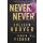 Never Never - Soha, de soha 1-2-3. - Tarryn Fisher és Colleen Hoover