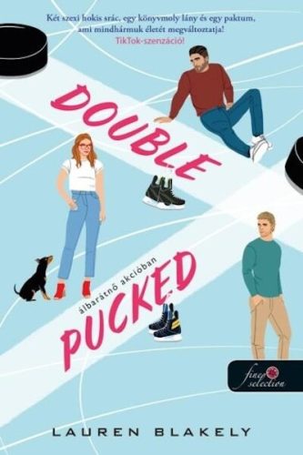 Double Pucked - Álbarátnő akcióban - Lauren Blakely