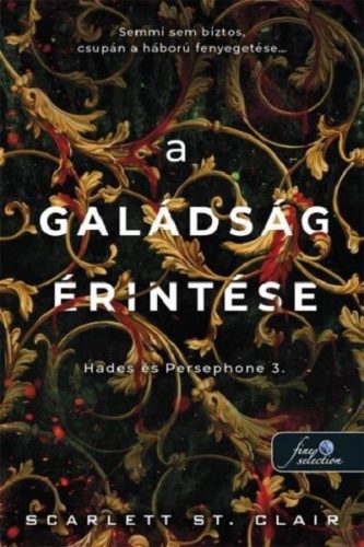 A galádság érintése - Hades & Persephone 3. -  Scarlett St. Clair