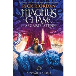   A Nyár Kardja - Magnus Chase és Asgard istenei 1. (kemény) - Rick Riordan