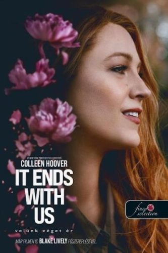 It Ends With Us - Velünk véget ér (FILMES) - Colleen Hoover