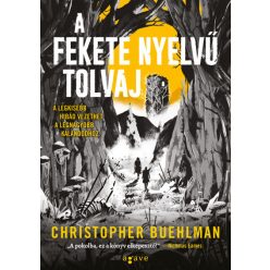 Christopher Buehlman - A fekete nyelvű tolvaj