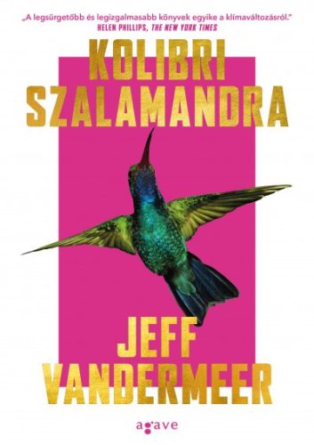 Jeff Vandermeer - Kolibri szalamandra