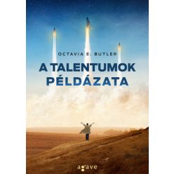 A talentumok példázata- Octavia E. Butler