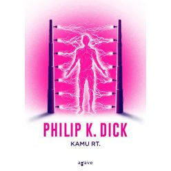 Philip K. Dick - Kamu Rt.