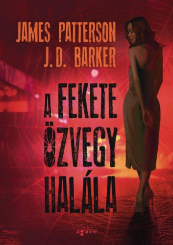 A fekete özvegy halála - J.D. Barker - James Patterson