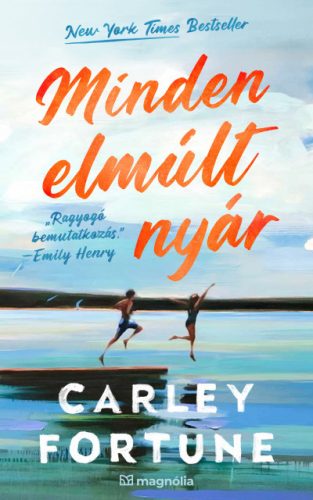 Minden elmúlt nyár - Carley Fortune