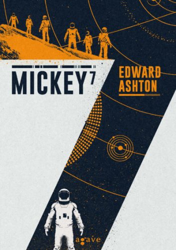 Mickey7-Edward Ashton