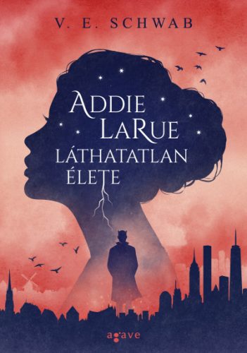 V. E. Schwab - Addie LaRue láthatatlan élete/puha