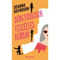 Bérgyilkosok veszélyes korban-Deanna Raybourn