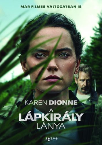 Karen Dionne - A lápkirály lánya - filmes