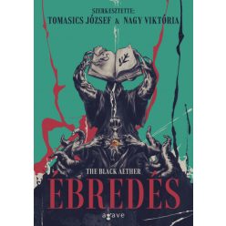   Nagy Viktória  -Tomasics József-  The Black Aether - Ébredés
