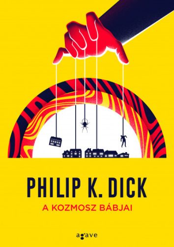 A kozmosz bábjai -  Philip K. Dick