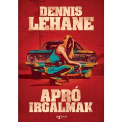 Apró irgalmak - Dennis Lehane