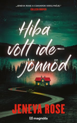 Hiba volt idejönnöd - Jeneva Rose