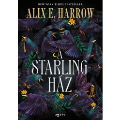 A Starling-ház - Alix E. Harrow
