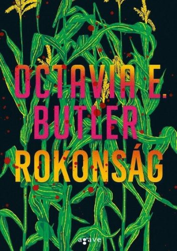 Rokonság - Octavia E. Butler