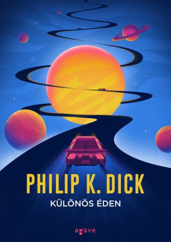 Különös éden - Philip K. Dick