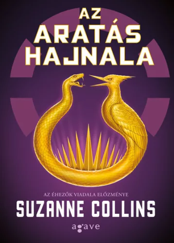 Az aratás hajnala - Az éhezők viadala előzménye - Suzanne Collins (már nem kötött áras)