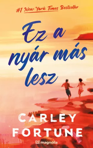 Ez a nyár más lesz - Carley Fortune (már nem kötött áras)