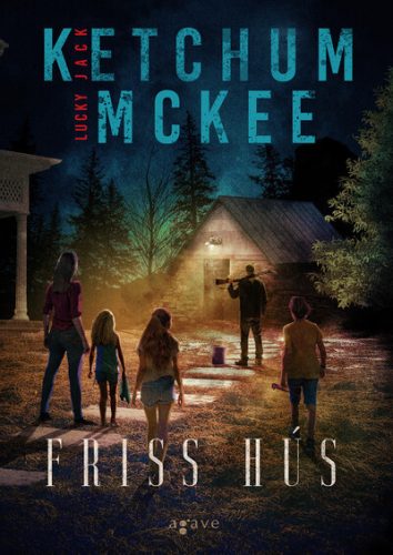 Friss hús - Dead River - Jack Ketchum (kötött áras)