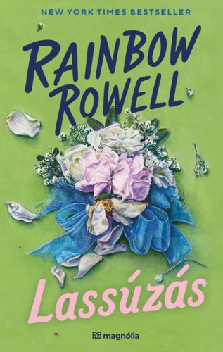 Lassúzás - Rainbow Rowell (kötött áras) 