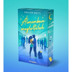   Álmomban megleltelek (élfestett) - Kollár Betti (kötött áras)