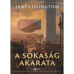   A sokaság akarata - Hierarchia - James Islington (kötött áras) 