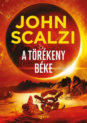 A törékeny béke - Vének háborúja - John Scalzi(kötött áras) 