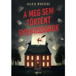   A meg sem történt gyilkosságok -  Alex Pavesi (kötött áras)