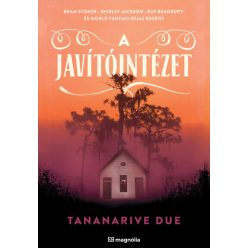 A javítóintézet -Tananarive Due (kötött áras) 