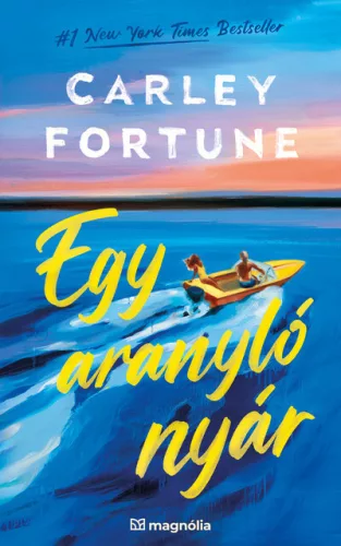 Egy aranyló nyár - Carley Fortune (kötött áras) 
