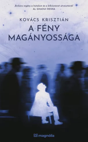 A fény magányossága - Kovács Krisztián (kötött áras) 