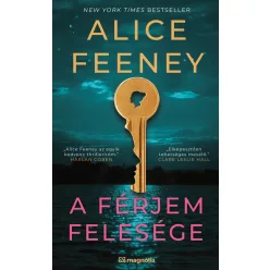 A férjem felesége - Alice Feeney (kötött áras) 