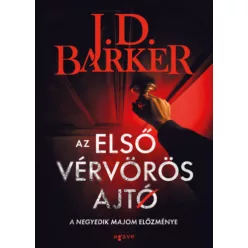   Az első vérvörös ajtó (A negyedik majom trilógia előzménye) - J.D. Barker (kötött áras) 