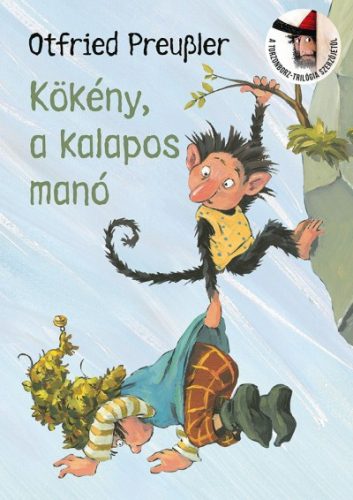 Otfried Preussler - Kökény, a kalapos manó