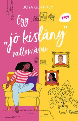 Egy "jó kislány" vallomásai - Joya Goffney