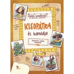   Kleopátra és bandája - Óegyiptomi sztorik újratöltve - Frank Schwieger (kötött áras) 
