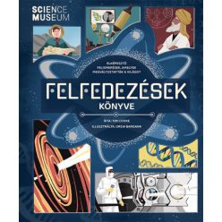   Felfedezések könyve - Elképesztő felismerések, amelyek megváltoztatták a világot -Tim Cooke