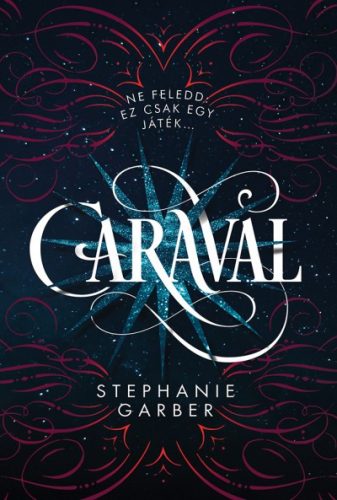 Stephanie Garber - Caraval/puha